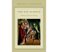 Adluri - Nay Science A History of German Indology - New paperback or - J555z