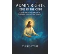 Admin Rights: Jesus in the Code
