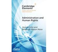 Administration and Human Rights (Elements in Public and Nonprofit Administration)