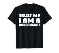 Administration - Government Policy Bureaucrat T-Shirt