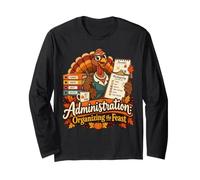 Administration Organizing the Feast Thanksgiving Office Desi Long Sleeve T-Shirt