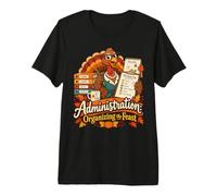 Administration Organizing the Feast Thanksgiving Office Desi Premium T-Shirt