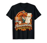 Administration Organizing the Feast Thanksgiving Office Desi T-Shirt