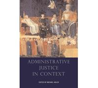 Administrative Justice in Context