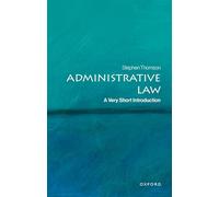 Administrative Law : A Very Short Introduction