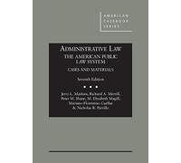 Administrative Law, the American Public Law System: Cases and Materials (American Casebook Series)