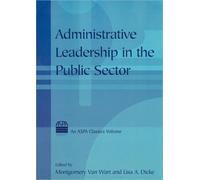 Administrative Leadership in the Public Sector