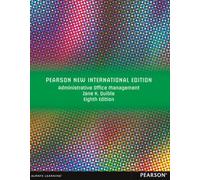 Administrative Office Management: Pearson New International Edition
