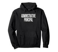 Administrative Principal Appreciation Day For Work Week Pullover Hoodie