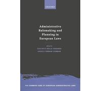 Administrative Rulemaking and Planning in European Laws (The Common Core of European Administrative Law)
