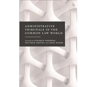 Administrative Tribunals in the Common Law World