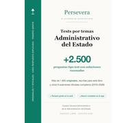 Administrativo del Estado · Tests por temas: +2.500 preguntas tipo test con soluciones razonadas · Parte teórica del examen · Turno libre · Edición 2026