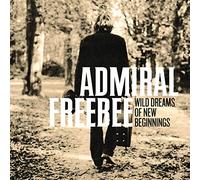 Admiral Freebee - Wild Dreams of New Begi.. [Vinyl LP] [VINYL]
