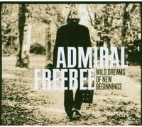 Admiral Freebee - Wild Dreams of New..+ DVD
