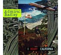 Admiral Radley - I Heart California