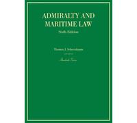Admiralty and Maritime Law (Hornbook Series)