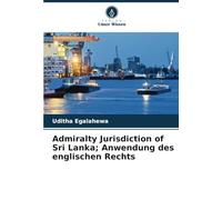 Admiralty Jurisdiction of Sri Lanka; Anwendung des englischen Rechts