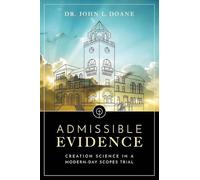 Admissible Evidence: Creation Science in a Modern-Day Scopes Trial