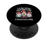Admissions Coach Gnome Everything Is Fine Funny Christmas PopSockets Adhesive PopGrip