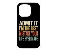Admit It Im The Best Mistake Funny Retro Couples Quote Case for iPhone 15 Pro