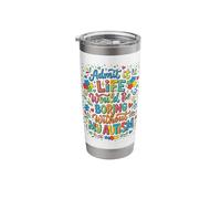 Admit It Life Boring Without My Autism Neurodivergent Stainless Steel Insulated Tumbler