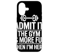 Admit It The Gym Is More Fun When I Am Here Barbell Gym Case for iPhone 17