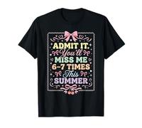 Admit It You’ll Miss Me 6-7 Times Summer Pink Coquette Bow T-Shirt