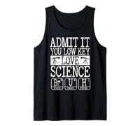 Admit it You Low Key Love Science Bruh Teachers Periodic Tank Top