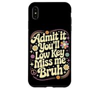 Admit It You'll Low Key Miss Me Bruh Teacher Student Summer Case for iPhone XS Max