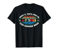 Admit It You'll Miss Me 6-7 Times This Summer Bruh Teachers T-Shirt