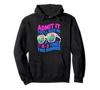 Admit It You'll Miss Me 6-7 Times This Summer Last Days 67 Pullover Hoodie