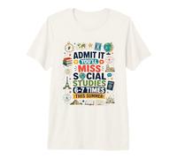 Admit It You'll Miss Social Studies 6-7 Times This Summer 67 Premium T-Shirt