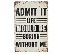 Admit Life Is Boring Metal Wall Art Sign, Decorative Metal Sign for Living Room, Home Decor