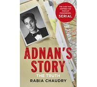 Adnan's Story: The Case That Inspired the Podcast Phenomenon Serial