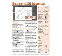 Adobe Illustrator CC 2019 Introduction Quick Reference Guide (Cheat Sheet of Instructions, Tips & Shortcuts - Laminated Card)