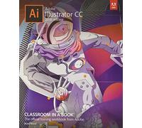Adobe Illustrator CC Classroom in a Book (2018 release)