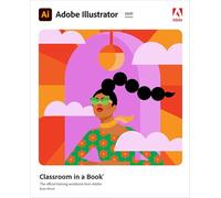 Adobe Illustrator Classroom in a Book (2021 release)
