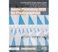 Adobe Photoshop 2020 for Photographers | Paperback