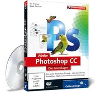 Adobe Photoshop CC - Die Grundlagen (PC+MAC)