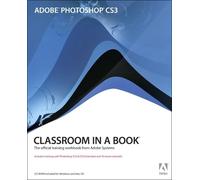 Adobe Photoshop CS3 Classroom in a Book