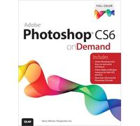 Adobe Photoshop CS6 on Demand