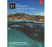 Adobe Photoshop Lightroom Classic Classroom in a B