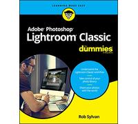 Adobe Photoshop Lightroom Classic For Dummies