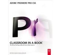 Adobe Premiere Pro CS5 Classroom in a Book