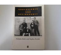 Adolescence and Delinquency: The Collective Management of Reputation (Soc Psychology Society)