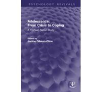 Adolescence: From Crisis to Coping : A Thirteen Nation Study