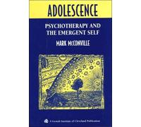 Adolescence : Psychotherapy and the Emergent Self