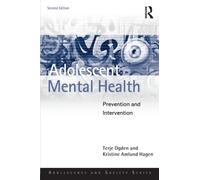 Adolescent Mental Health : Prevention and Intervention