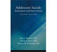 Adolescent Suicide: Assessment and Intervention