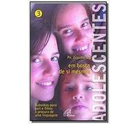 Adolescentes Em Busca De Si Mesmos - V. 03